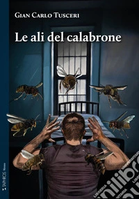 Le ali del calabrone libro