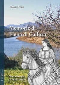 Memorie di Elena di Gallura libro