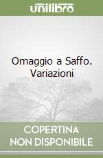 Omaggio a Saffo. Variazioni libro