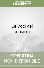 Le voci del pensiero libro