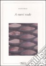 A mani nude libro