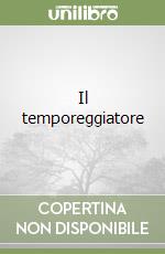 Il temporeggiatore libro