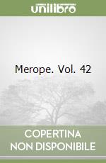 Merope. Vol. 42 libro