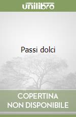 Passi dolci