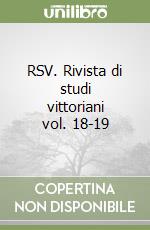 RSV. Rivista di studi vittoriani vol. 18-19 libro