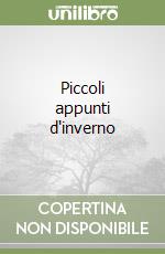 Piccoli appunti d'inverno libro