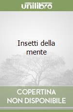 Insetti della mente