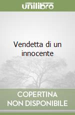 Vendetta di un innocente libro