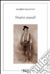 Stupro mundi libro