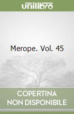 Merope. Vol. 45 libro