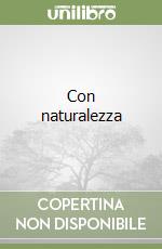 Con naturalezza libro