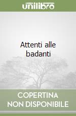 Attenti alle badanti libro