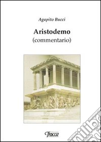 Aristodemo. Commentario
