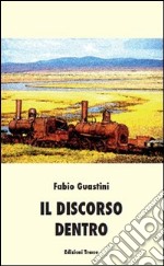 Il discorso dentro libro