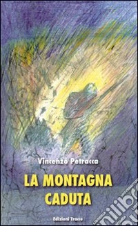 La montagna caduta libro