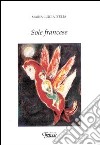 Sole francese. Ediz. multilingue libro