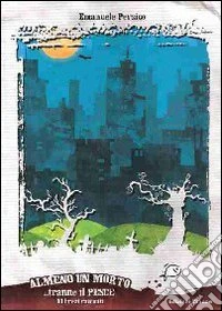 Almeno un morto... tranne il pesce libro