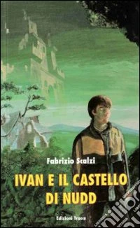 Ivan e il castello di Nudd