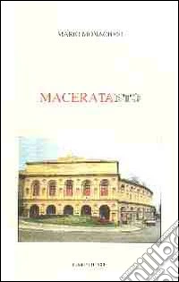 Maceratanto libro