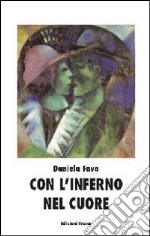 Con l'inferno nel cuore libro