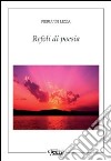 Refoli di poesia libro di Lizza Pierluigi