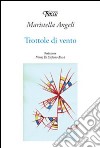 Trottole di vento libro