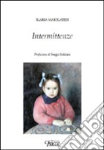 Intermittenze libro