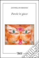 Parole in gioco libro