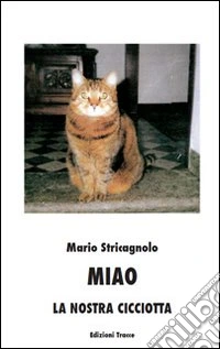 Miao. La nostra cicciotta libro