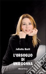 L'orgoglio di una donna