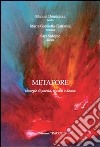 Metafore. Sinergie di poesia, musica e danza libro