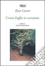 Come foglie in autunno libro