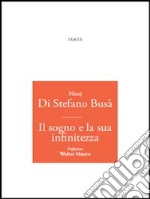 IL sogno e la sua infinitezza libro