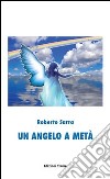 Un angelo a metà libro