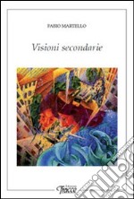 Visioni secondarie