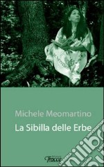 La sibilla delle erbe libro