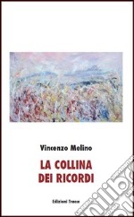 La collina dei ricordi libro