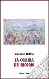 La collina dei ricordi libro