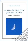 In una notte lunga di un giorno che non conta libro