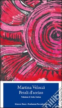 Petali d'acciaio libro