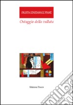 Ostaggio della vallata libro