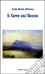 Il ceppo dell'Avatar libro