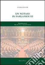 Un notaio in parlamento