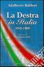 La destra in Italia (1945-1969) libro