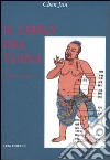 Il libro del Tuina. Teoria e pratica libro
