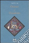 Oriente e Occidente libro