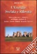 L'energia svelata e rilevata libro