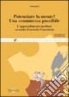 Potenziare la mente? Una scommessa possibile. L'apprendimento mediato secondo il metodo Feuerstein libro