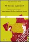 Mi insegni a giocare? Strategie per insegnare abilità ludico-ricreative a bambini disabili libro