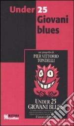 Under 25. Giovani blues libro